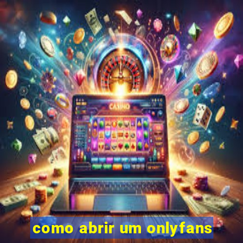 como abrir um onlyfans